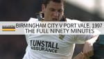 Watch live from 7:30pm tonight: Birmingham City vs Port Vale 1997 (full 90 mins)