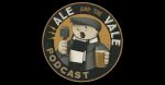 Ale and the Vale podcast episode 8 now available